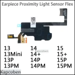 Capteur de lumière de proximité avant, câble flexible du son supérieur, écouteur, haut-parleur pour IPhone 13 14 15 Mini Pro Max Plus + (uniquement Flex)