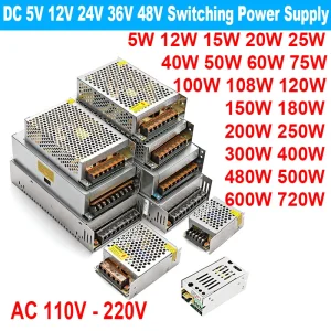 Alimentation à découpage 12 V Volt DC SMPS 5V 24V 36V 48V 100W 200W 300W 400W 500W 600W 700W 110V AC 220V à 12V 1A 2A 3A 5A 10A