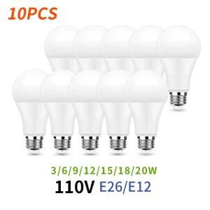 Ampoule Led E26 E12 AC110V 20W 18W 15W 12W 9W 6W 3W 3000K/4000K/6000K, lumière haute luminosité pour éclairage domestique et de bureau, 10 pièces